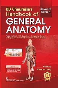 BD Chaurasiaâ€™s Handbook of General Anatomy 7/e (Paperback) | Released: 13 Jul 2023