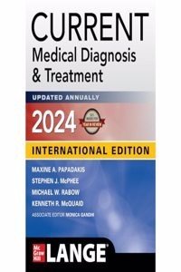 CURRENT MEDICAL DIAGNOSIS & TREATMENT 2024 (IE) (Paperback) | Released: 01 Dec 2023