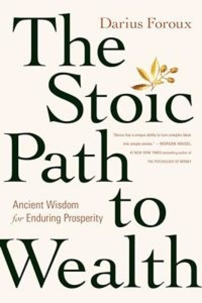 The Stoic Path to Wealth: Ancient Wisdom for Enduring Prosperity (Paperback) | Released: 18 Jul 2024