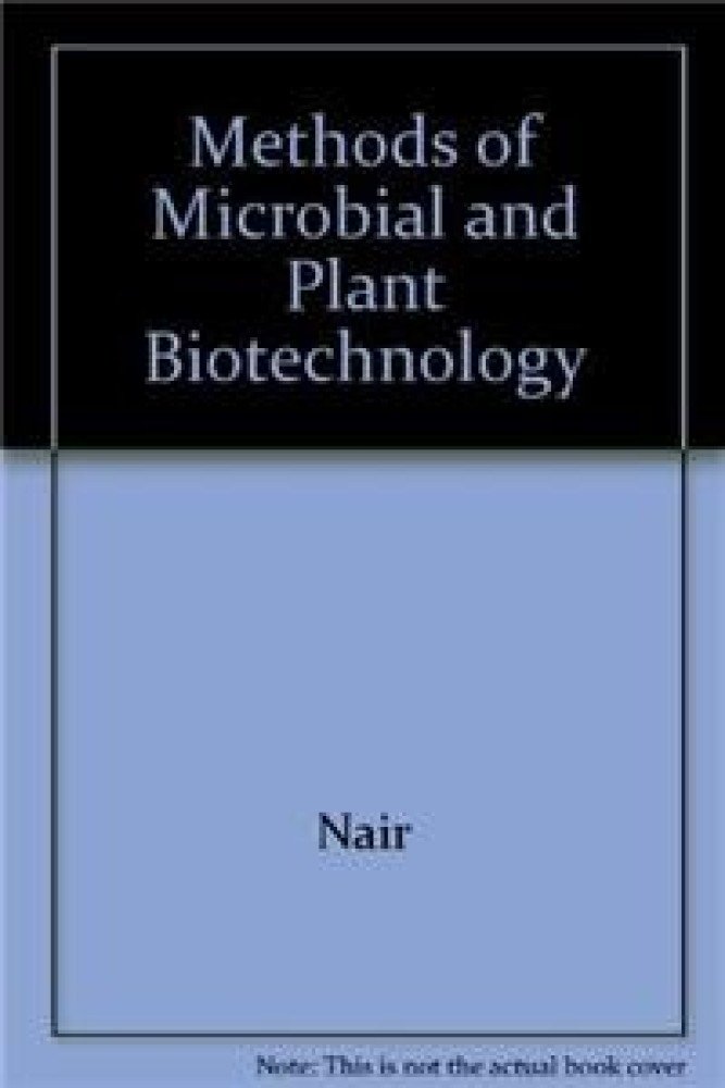 Methods of Microbial and Plant Biotechnology (Hardback) | Released: 01 Dec 2010