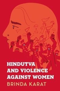 Hindutva and Violence Against Women (Hardcover) | Released: 05 May 2024