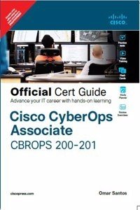 Cisco CyberOps Associate CBROPS 200-201 Official Cert Guide| First Edition| By Pearson (Paperback) | Released: 05/31/2022