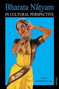 Bharata Natyam in Cultural Perspective (Hardcover) | Released: 01 Dec 1992