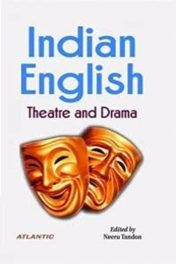 Indian-English: Theatre And Drama (Hardbound - 2021) (Hardcover)