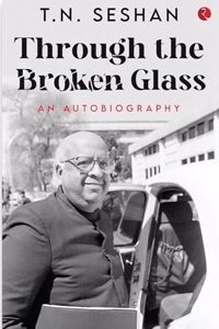 Through the Broken Glass: An Autobiography (Paperback) | Released: 05-Jun-2023