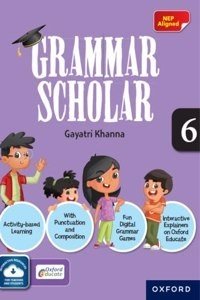 Grammar Scholar Book 6 | NEP Aligned | Age 10-11 Years (Paperback) | Released: 01 Dec 2022