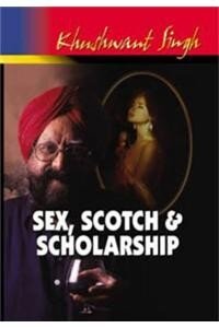 Sex, Scotch and Scholarship (PAPERBACK) | Released: 02 Dec 2006